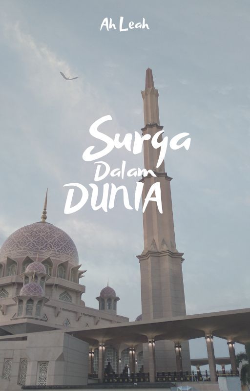 Surga Dalam Dunia by tiramisha