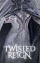 Twisted Reign | 𝔐𝔞𝔤𝔫𝔦𝔣𝔦𝔠𝔢𝔫𝔱 ℭ𝔢𝔫𝔱𝔲𝔯𝔶 by ladynurbanu