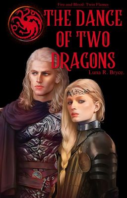 The Dance of Two Dragons. // Daemon Targaryen. cover