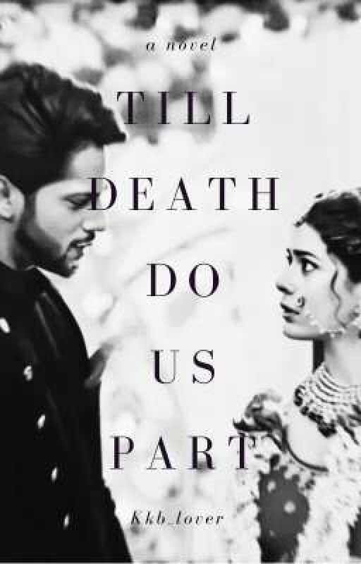 Till Death Do Us Part  by kkb_lover