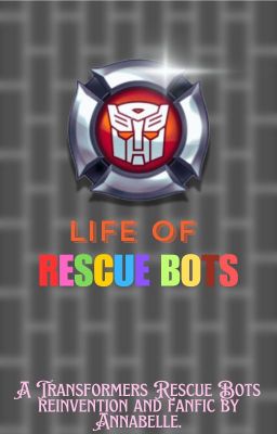 The Life of Rescue Bots. Season 1 cover