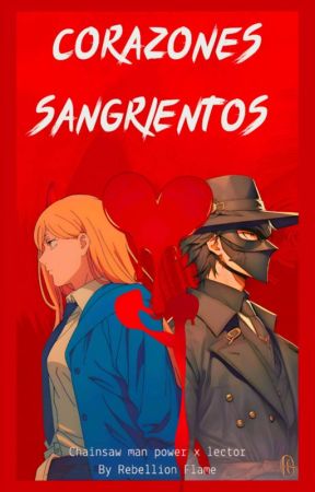 "Corazones Sangrientos" / Power x Lector / Chainsaw Man by Rebellion_FlameDark