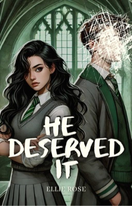 Part 1: He Deserved It // Sebastian Sallow x MC by theellierose