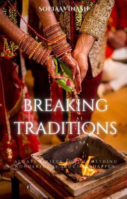 Breaking Traditions♥️ cover