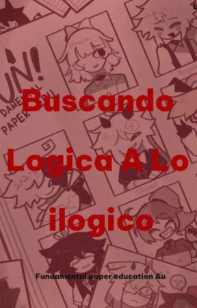 -Buscando logica a lo ilogico.- (Fundamental paper education) (Au) by lokjfas