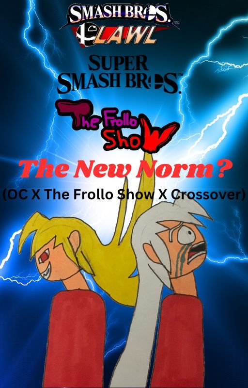 The New Norm (OC X The Frollo Show X Crossover) by zeroprime000