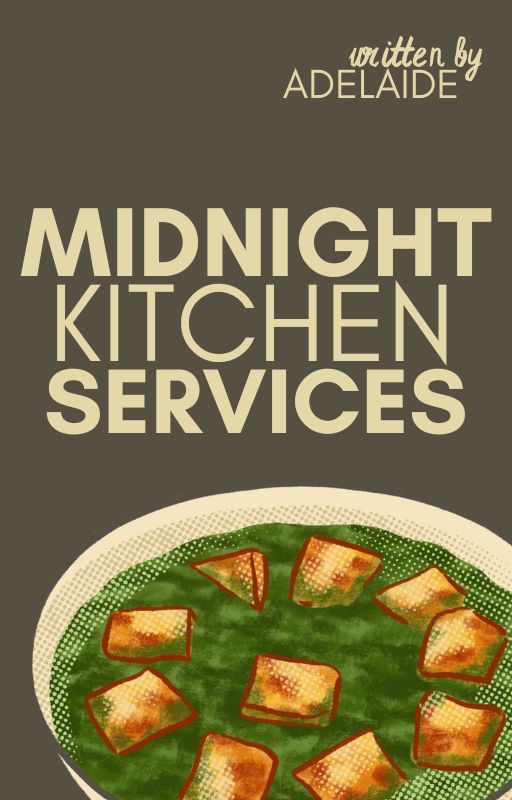 Midnight Kitchen Services |  ✓ by galaxy-lane