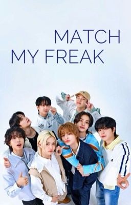 Match My Freak | Ot8 cover