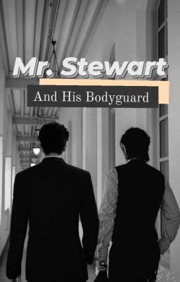 Mr. Stewart and His bodyguard  cover