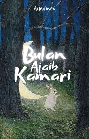 Bulan Ajaib Kamari by Asterlinea