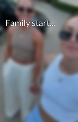 Family start... cover