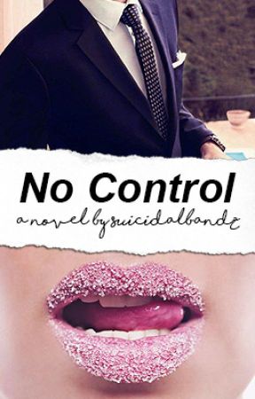 No Control (Kellic) by posionhoney