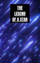 The Legend of a Star by GodlyDude19