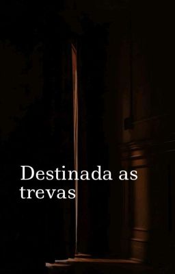 Destinada as Trevas cover