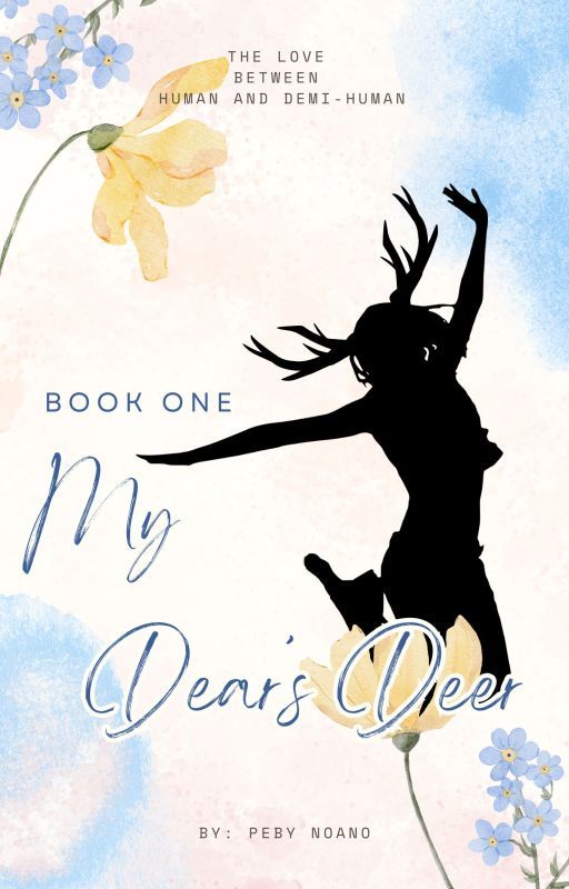 (Book 1) My Dear's Deer by Pebpebygg