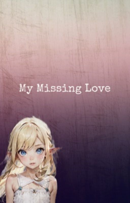 My Missing Love by Slowcky