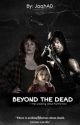 Beyond The Dead • TWD [Eng] by JaahAD