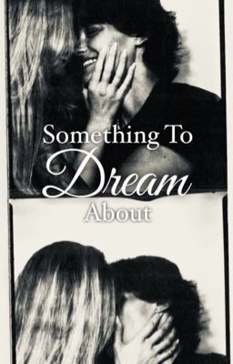 Something to Dream About {Slow Updates} cover