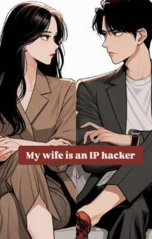 My wife is an IP hacker by santirosilah3