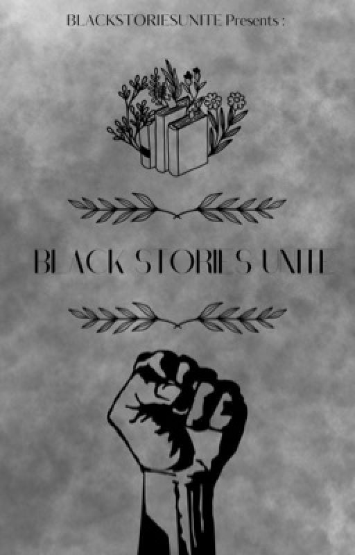 BlackStoriesUnite  by BlackStoriesUnite