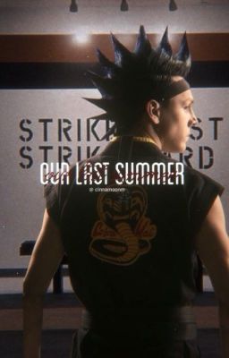 our last summer, cobra kai. cover