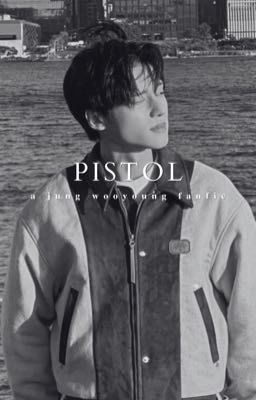 PISTOL | JUNG WOOYOUNG cover