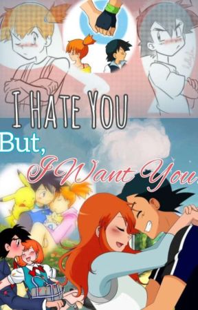 I Hate You But, I want you.. by Miss_Otaku_20