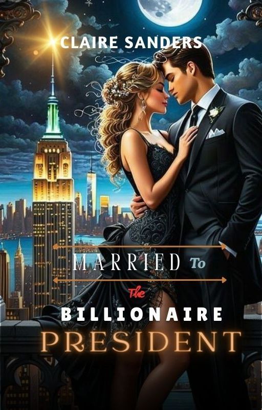 Married To The Billionaire Pesident by Seyiofgod97