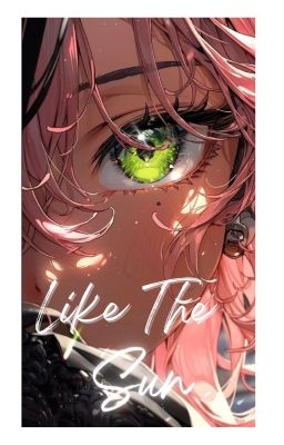 Like The Sun || Mitsuri x Fem! Reader (SLOWBURN) cover