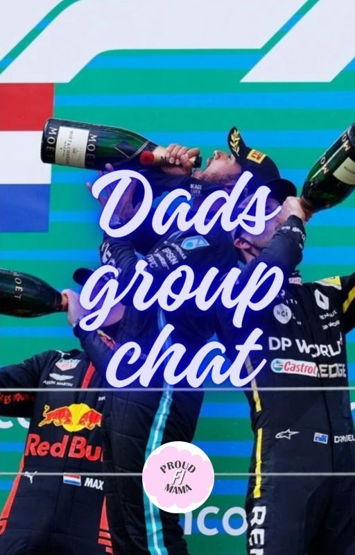 F1 Dads Group chat by ProudF1Mama