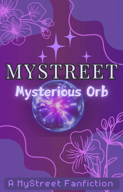 MyStreet: Mysterious Orb by ZanaNo1Shipper