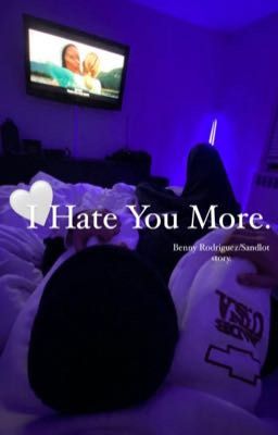 I Hate You More.  cover