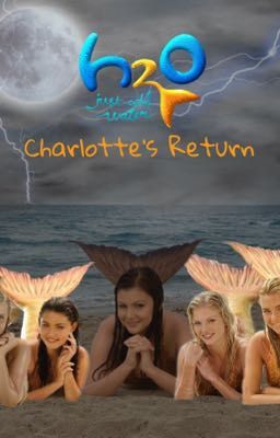 H2O Just Add Water: Charlotte's Return cover