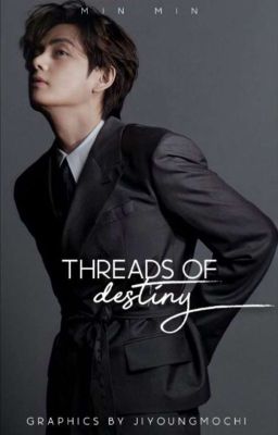 Threads Of Destiny ✨️[ Tae FF ] cover