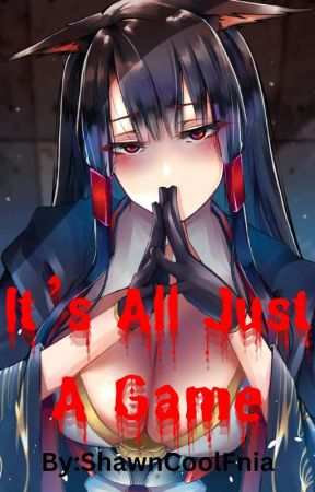 It's All Just A Game | Trapped In Azur Lane by ShawnCoolFnia