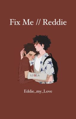 Fix Me // Reddie cover