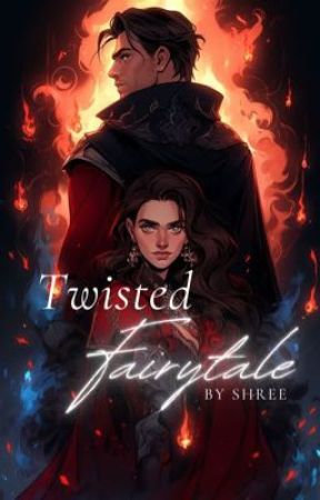 Twisted Fairytale (Series) by Shreewriteups