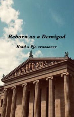 Reborn as a Demigod HOTD/PJO cover