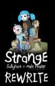 Strange |REWRITE| Sallyface x Male Reader by Y0urFri3ndlyTr4nsBo1