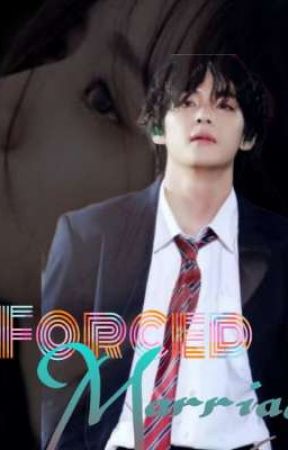 Forced Marriage || Taehyung ff                     Ft Y/n by jeonxfins