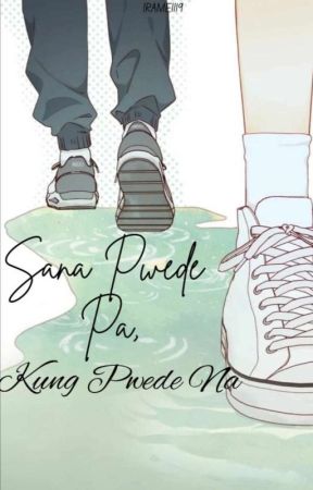 "SANA PWEDE PA, KUNG PWDE NA"  by bk_flea