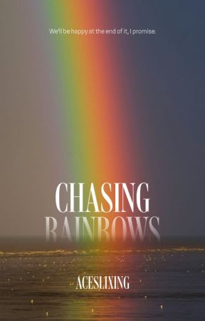 Chasing Rainbows by Aceslixing