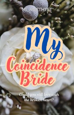 MY COINCIDENCE BRIDE ~ Ebook cover