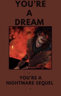 You're A Dream ⋆ Toby Rogers X Reader ⋆ Sequel cover