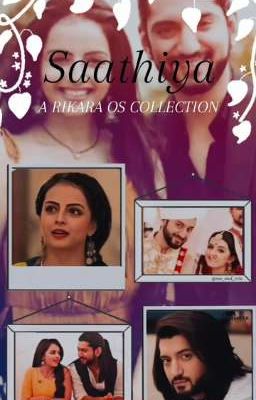 Saathiya: A Rikara OS Collection 💗 cover