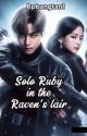 Solo Ruby in the Raven's lair | Taennie ff by Bpbangtan123