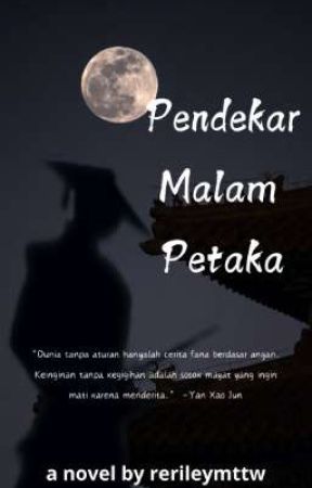 Pendekar Malam Petaka : Yan Xao Jun ✔ by Rerileymttw