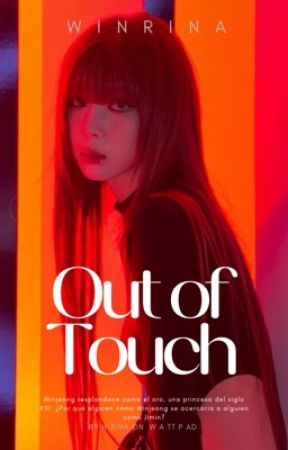 Out Of Touch | WINRINA G!P by h-rina