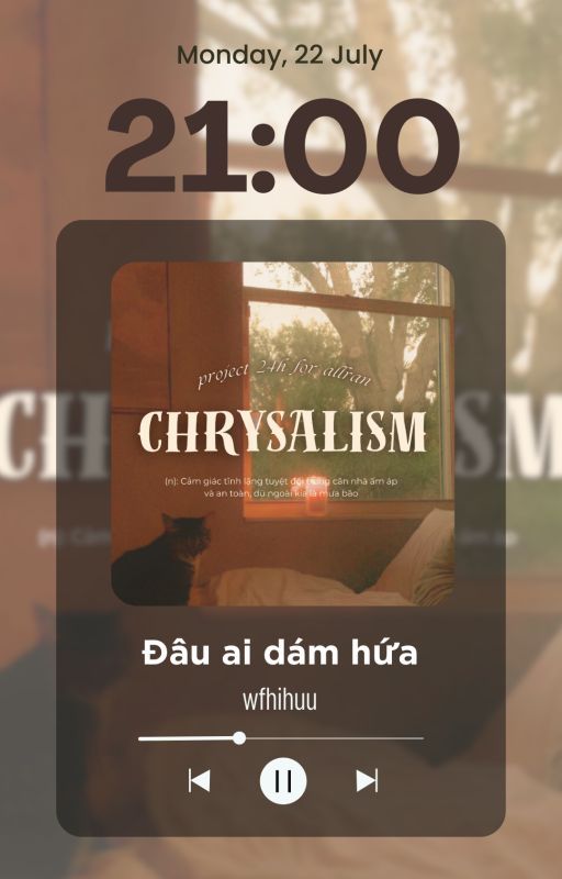 ✧CHRYSALISM | 21:00✧ Đâu ai dám hứa - Choran by wfhihuu