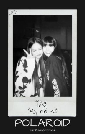 Polaroid | Jenlisa by iamnooneperiod